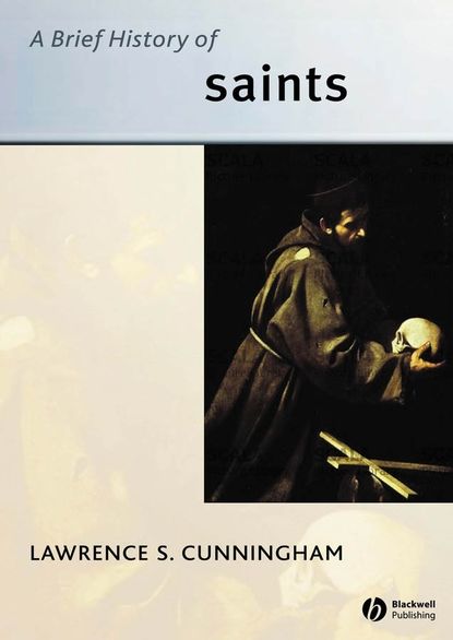 A Brief History of Saints — Группа авторов