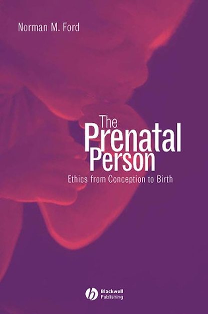 The Prenatal Person — Группа авторов