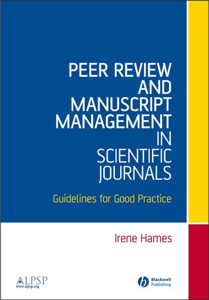 Peer Review and Manuscript Management in Scientific Journals — Группа авторов