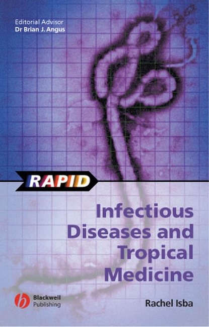 Rapid Infectious Diseases and Tropical Medicine — Группа авторов