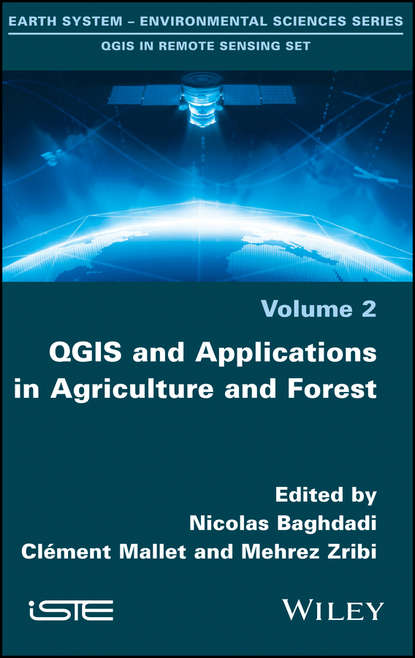 QGIS and Applications in Agriculture and Forest — Группа авторов