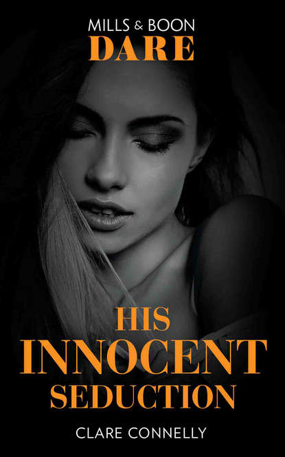 His Innocent Seduction — Клэр Коннелли