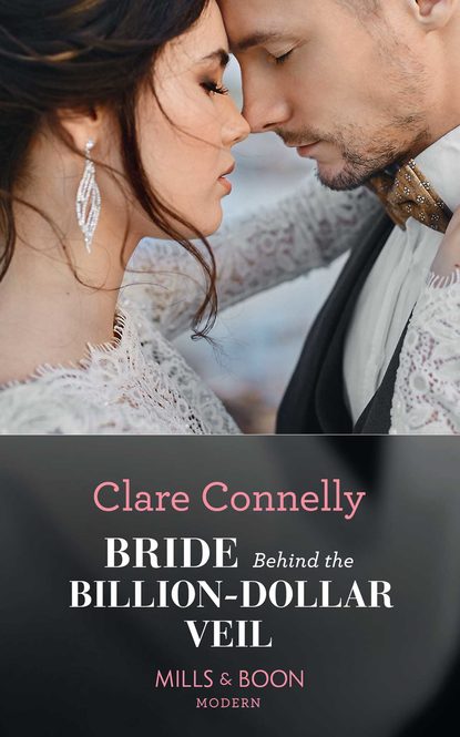 Bride Behind The Billion-Dollar Veil — Клэр Коннелли