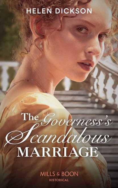 The Governess's Scandalous Marriage — Хелен Диксон