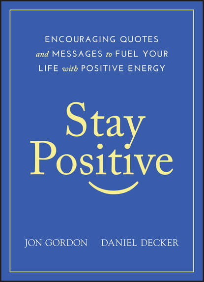 Stay Positive — Джон Гордон