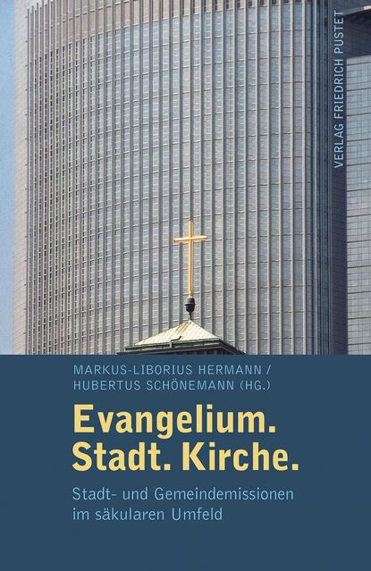 Evangelium. Stadt. Kirche. — Группа авторов