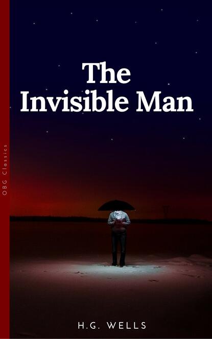 The Invisible Man (OBG Classics) — Герберт Уэллс