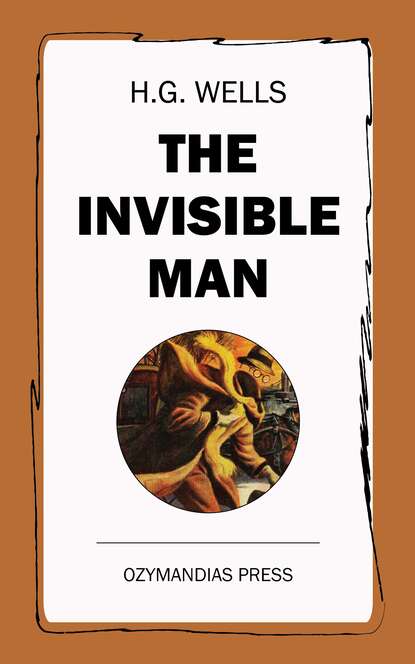 The Invisible Man — Герберт Уэллс
