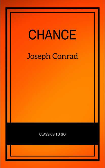 Chance — Джозеф Конрад
