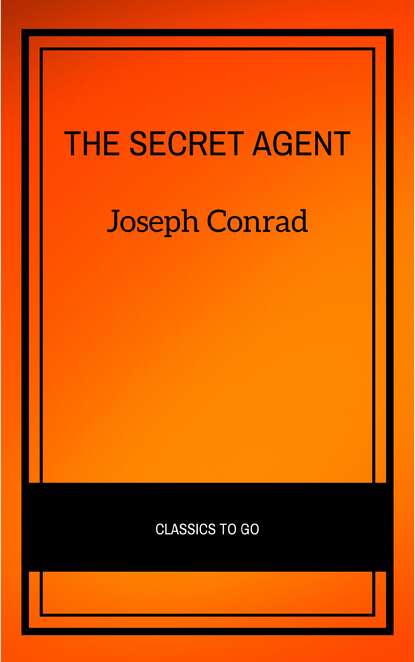 The Secret Agent — Джозеф Конрад