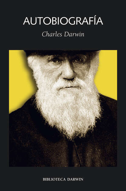 Autobiograf?a — Чарльз Дарвин