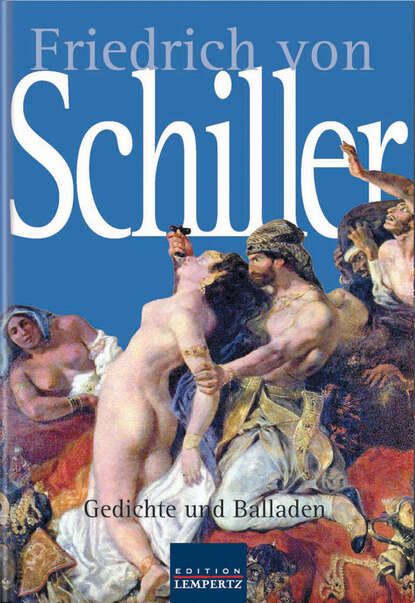 Friedrich von Schiller — Фридрих Шиллер