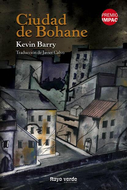 Ciudad de Bohane — Кевин Барри