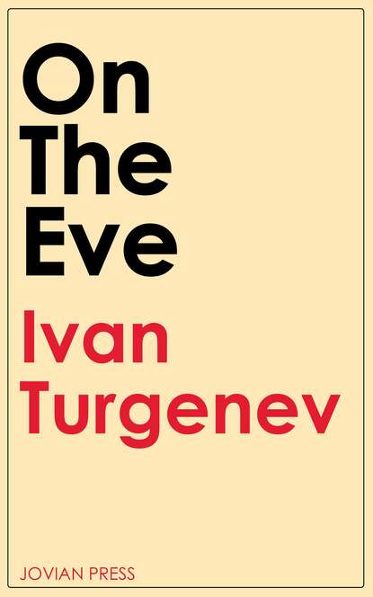 On the Eve — Иван Тургенев