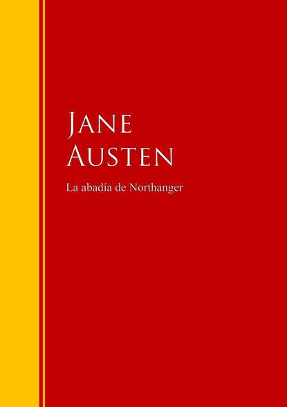 La abad?a de Northanger — Джейн Остин