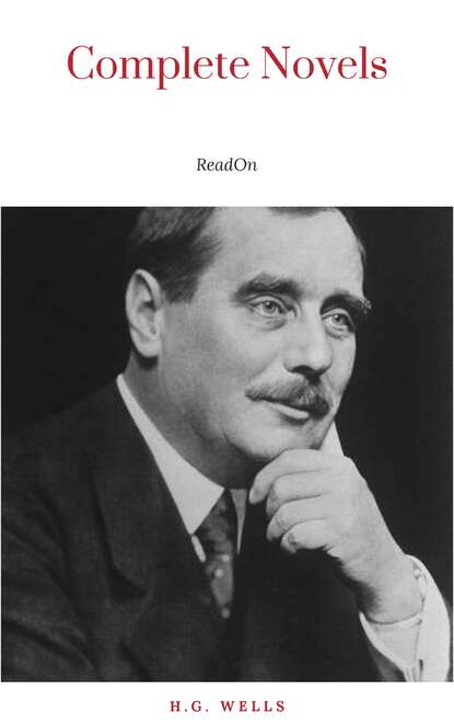 H.G. Wells Science Fiction Treasury: Six Complete Novels (Complete and Unabridged) — Герберт Уэллс