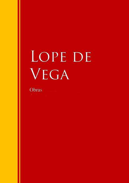 Obras de Lope de Vega — Лопе де Вега