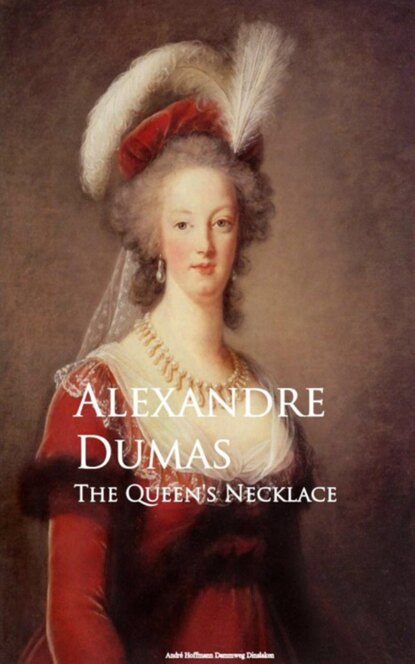 The Queen's Necklace — Александр Дюма