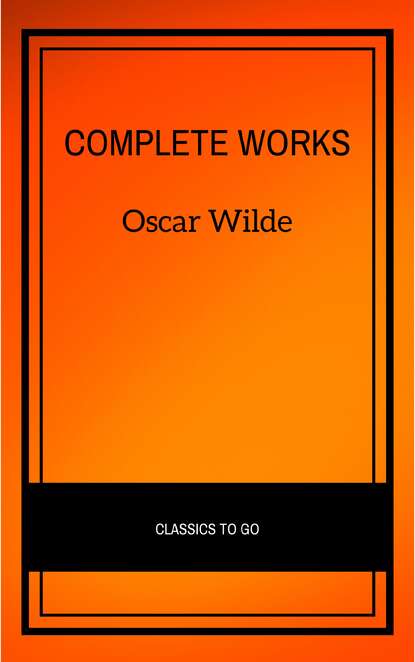 Complete Works — Оскар Уайльд