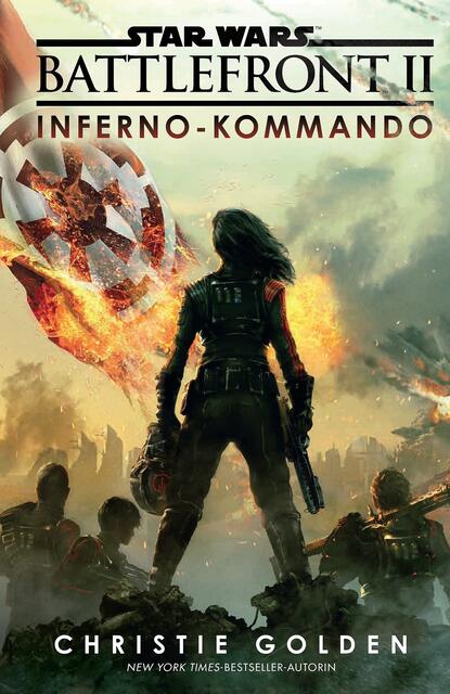 Star Wars: Battlefront II - Inferno-Kommando — Кристи Голден