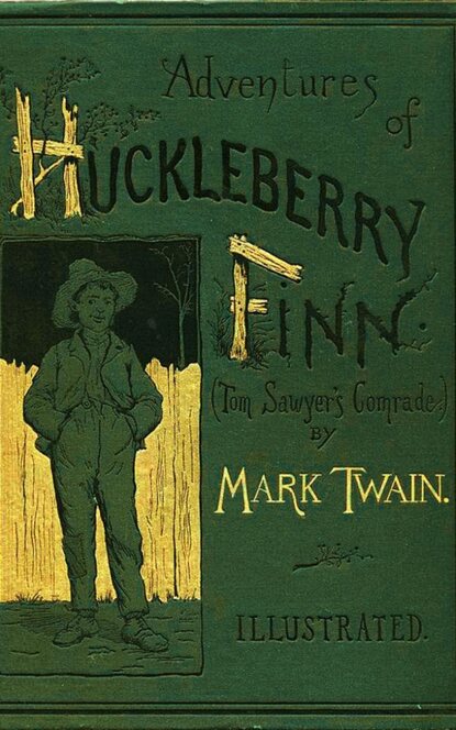 Adventures of Huckleberry Finn — Марк Твен