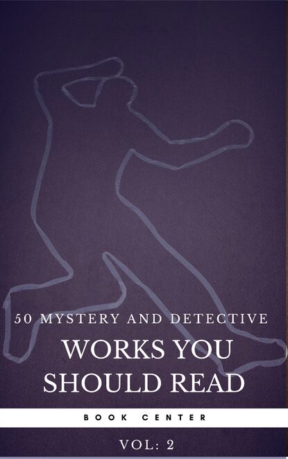 50 Mystery and Detective masterpieces you have to read before you die vol: 2 (Book Center) — Агата Кристи