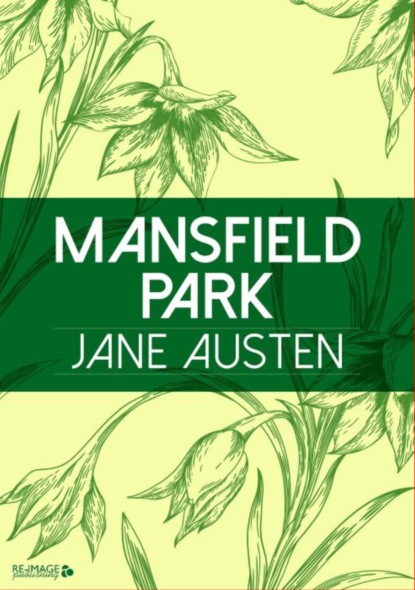 Mansfield Park — Джейн Остин
