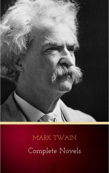 Complete Novels — Марк Твен