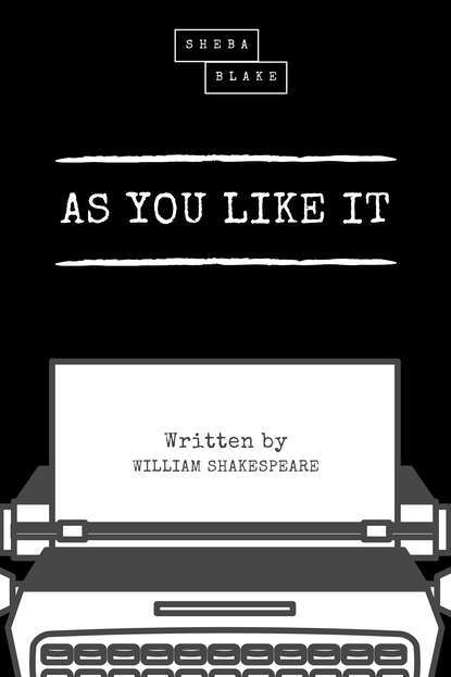 As You Like It — Уильям Шекспир