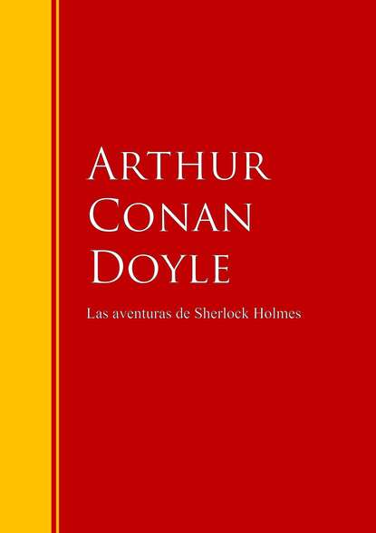 Las aventuras de Sherlock Holmes — Артур Конан Дойл