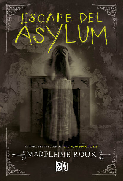 Escape del Asylum — Мэделин Ру