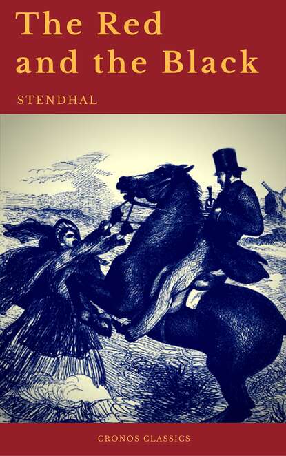 The Red and the Black by Stendhal (Cronos Classics) — Стендаль