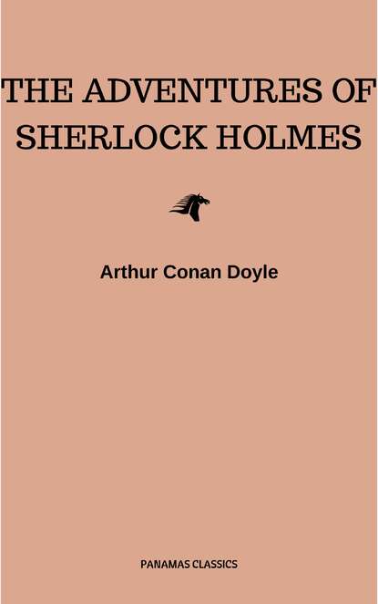 The Adventures of Sherlock Holmes — Артур Конан Дойл