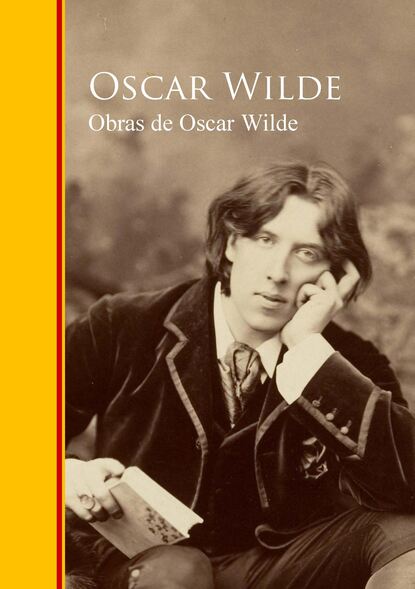Obras - Coleccion de Oscar Wilde — Оскар Уайльд