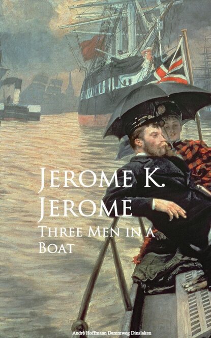 Three Men in a Boat — Джером К. Джером